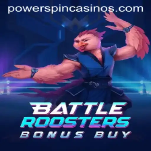 Explore the Exciting World of BattleRoostersBonusBuy and POWERSPIN