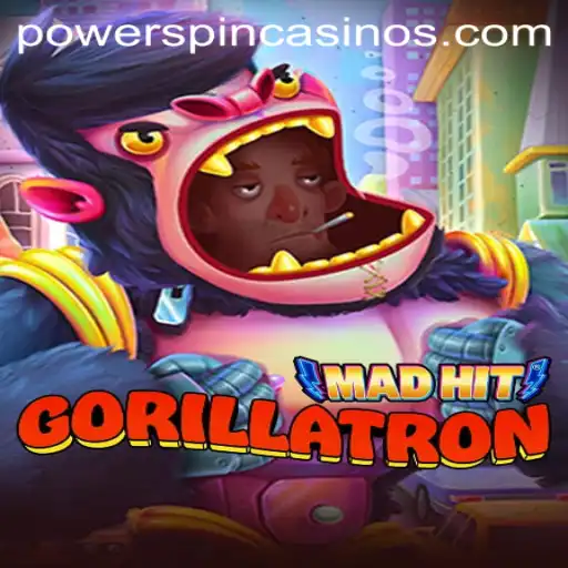 MadHitGorillatron: A New Gaming Sensation with POWERSPIN