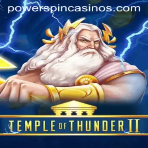 Temple of Thunder II: Unleashing the Power of Spin
