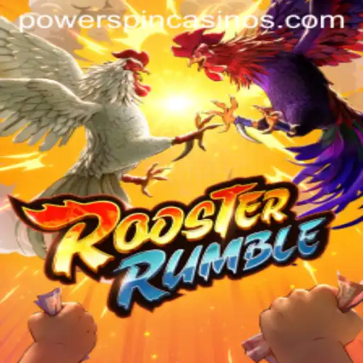 Discover the Thrilling World of RoosterRumble and POWERSPIN