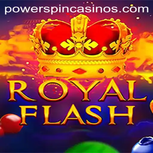 Unveiling the Excitement of RoyalFlash: POWERSPIN Adventure