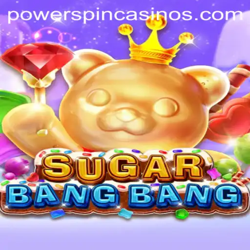 Experience the Thrills of SUGARBANGBANG with the Innovative POWERSPIN Feature